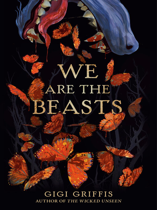 Title details for We Are the Beasts by Gigi Griffis - Wait list